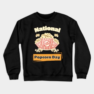 national popcorn day Crewneck Sweatshirt